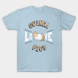 Love Guinea Pigs T-Shirt